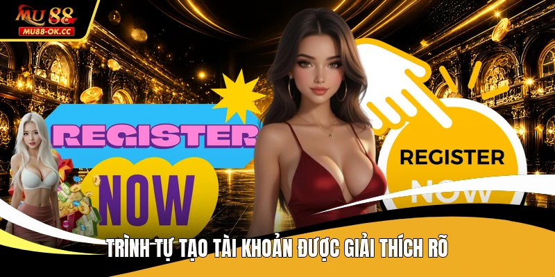 Trình tự tạo tài khoản được giải thích rõ